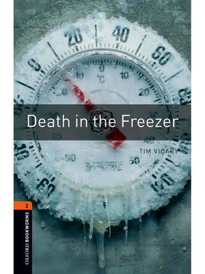 cover image of Death in the Freezer  (Oxford Bookworms Series Stage 2)